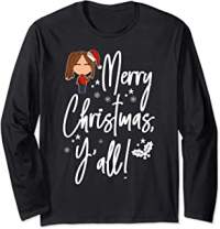 Merry Christmas, Y'all! Long Sleeve T-Shirt